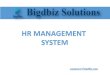 HR MANAGEMENT SYSTEMsoftwaresuggest-cdn.s3.amazonaws.com/brochures/...Attendance Management contactus@bigdbiz.com • Track Employees attendance. • Generate Charts for attendance