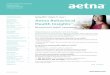 Aetna Behavioral Health InsightsTM › ... › documents › bh-insights-spring-2016.pdf2 Aetna Behavioral Health Insights Improving our customer service to you (continued) Our education