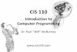 Introduction to Computer Programmingcis110/19su/lectures/00...Computer Programming Dr. Paul “Will” McBurney What is Computing? Computing: internet, e-mail, network… Computing: