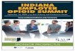 INDIANA EMPLOYER OPIOID SUMMIT€¦ · INDIANA EMPLOYER OPIOID SUMMIT SUMMIT INFORMATION The Indiana Employer Opioid Summit is focused on engaging the corporate community in education