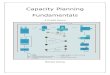 Capacity Planning Fundamentals - PDH Source · Capacity Planning Fundamentals OutsourceTrainingOnline.biz ©Richard Grimes 2011 Page 3 Overview Long term capacity planning is a strategic