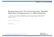 Experiences of Community Health Worker Employers in Minnesota · 2019-01-31 · Experiences of CHW Employers Wilder Research, November 2015 in Minnesota Acknowledgments. We would
