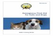 Emergency First Aid for Cats and Dogs - FloridaIntroduction 5 Session Outline 5 Learning Objectives 6 PowerPoint Slides — Handout Pages 57 Resources 91. 4 Emergency First Aid for