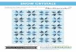 Just Kisses · SNOW CRYSTALS For questions about this pattern, please email Patterns@RobertKaufman.com. Finished quilt measures: 61-1/2” x 76-1/2” Quilt shown in “EVENING”