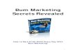 Bum Marketing Secrets Revealed - secrets-of-internet ...€¦ · do everything right the first time you try to be successful as a bum marketer. You do not have to be perfect. The