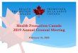 Health Promotion Canada 2018 Annual General Meeting · Welcome, Opening Remarks – Kevin Churchill & Josée Lapalme 2019 HPC Highlights Regional Highlights – regional reps Membership