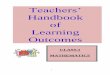 Handbook of Learning Outcomes 1 Math.pdf · objects from a collection of 9 objects and counts the remaining to conclude 9-3=6 solves day-to-day problems related to subtraction of
