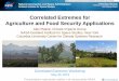 Correlated Extremes for Agriculture and Food Security ...€¦ · Outline 2 Agriculture and Food Security are vulnerable to correlated extremes Compound Extremes Concurrent Extremes