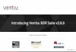 Introducing Vembu BDR Suite v3.8 › pdf › slides › sneek-peek-into-vembu... · 2017-07-07 · Vembu BDR Suite 6 VMBackup ImageBackup NetworkBackup OnlineBackup SaaSBackup Backup
