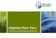 Adaptation Plans: Part 1ped.palatribe.com/wp-content/uploads/2020/06/TCHA-Cohort... · 2020-06-20 · Adaptation Plans: Part 1 Tribal Climate and Health Adaptation Webinar #6. Since