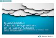 Successful Cloud Migration In 3 Easy Steps€¦ · MIGRATION GUIDE Successful Cloud Migration In 3 Easy Steps 1. Preparing for the move Before you get too far in planning your migration