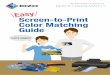 Screen-to-Print Color Matching Guide · Best Color Matching! PIXMA PRO-1 PIXMA PRO-10 PIXMA PRO-100 PIXMA PRO-100S imagePROGRAF PRO-1000 SC-P800 Stylus Photo R3000 Stylus Photo R2000