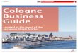 Cologne Business Guide - stadt-koeln.de › mediaasset › content › pdf80 › cbg... · 2019-03-26 · Cologne Business Guide . Located at the heart of the European Single Market