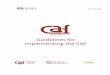 Guidelines for implementing the CAF 22052020a › wp-content › uploads › 2020 › 06 › ...20th anniversary of the model, we updated and adopted the fifth version of CAF (CAF
