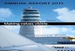 annual report 2011...ImprInt Flughafen Wien Aktiengesellschaft P.O. Box 1 1300 Wien-Flughafen Austria Telephone: +43/1/7007-0 Telefax: +43/1/7007-23001 Data Registry Nr.: 008613 Corporate