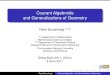 Courant Algebroids and Generalizations of Geometry...Courant Algebroids and Generalizations of Geometry Peter Bouwknegt (1;2) (1) Department of Mathematics Mathematical Sciences Institute