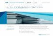 Risk Communication 2014 - Oliver Wyman€¦ · Global Risk Center Risk communication aligning the boaRd and c-suite Effective risk communication between the board of directors and