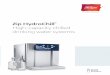 Zip HydroChill High-capacity chilled drinking water systems · 2018-09-24 · chain, our tap water and now even bottled water.6 Zip MicroPurity filtration removes these microplastics