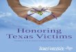 Honoring Texas Victimstcfv.org/wp-content/uploads/2019/02/2013_HTV... · Honoring Texas Victims: Family Violence Fatalities in 2013 continues the arduous task of providing a precise