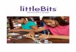 littlebits™ Educator's Guide...Educator’s Guide 7 21st-Century Skills With a focus on real-world problem solving with technology and critical thinking, littleBits helps students