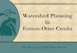 Watershed Planning in Ferson-Otter Creeks · We Save Land. We Save Rivers. • The official regional planning organization for the northeastern Illinois counties of Cook, DuPage,