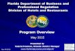 Department of Business and Professional Regualtion Online ... DBPR.pdf · The Department of Business and Professional Regulation includes the following divisions: –Alcoholic Beverages