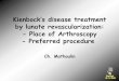 Kienbock’s disease treatment - WristPainwristpain.eu/file/medtool/webmedtool/dmattool02/... · CONCLUSION-Kienbock The use of a vascularized bone graft for revascularization of