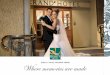 Turning your idea of the perfect wedding reception into a ... · Every wedding reception is very individual for each happy couple, so we can tailor a package to meet your needs and