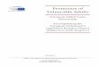 Protection of Vulnerable Adults...Protection of Vulnerable Adults PE 581.388 5 (iv) enabling the adult to choose the EU Member States whose courts should be deemed to possess jurisdiction