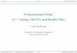 Programming Design C++ Strings, File I/O, and Header FilesProgramming Design –C++ Strings, File I/O, and Header Files 2 / 62 Ling-Chieh Kung (NTU IM) Applications of classes •
