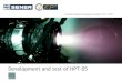 Development and test of HPT-05 · ©SENER Ingeniería y Sistemas, S.A. –2017 Development and tests of HPT-05 24/11/2017 Jan. 2015Oct. Background: SENER-UC3M collaboration May 2016