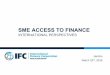 SME ACCESS TO FINANCE - PMA > Homes... · A financing gap of up to US$ 2.6 trillion for 360-440 million MSMEs • Overall estimated financing gap of US$ 2.1 -2.6 trillion to US$ 2.6