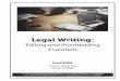 Legal Writing - Lorman Education Servicessmaller issues in writing. OProofreading is reading for errors. ~Anne Enquist & Laurel Currie Oates, Just Writing: Grammar, Punctuation, and