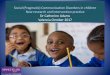 Social (Pragmatic) Communication Disorders in children New ... Jornada/Ponencia ADAMS.pdf · skills interventions for children with autism spectrum disorders. Remedial and Special