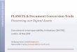 PLANETS & Document Conversion Toolsdownload.microsoft.com/download/C/D/1/CD1AA269-0362-4EFA... · 2018-10-16 · Document Conversion Tools –Our Approach Three-step approach, resulting