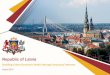Republic of Latvia · Latvia (“Latvia”). This presentation is not directed at, or intended for distribution to or use by, any person or entity that is a citizen or resident of,