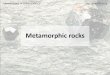 Metamorphic rocks 8_ES1_ROCK3_2018...Koeberl et al. (1997), Geology Porphyroblastic texture Large crystals “floating” in a fine-grained matrix The metamorphic texture is determined