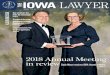 THE IOWA LAWYER...THE IOWA LAWYER 4 JULY 2018 The Iowa State Bar Association 625 East Court Avenue, Des Moines, Iowa, 50309-1904 Main: 515-243-3179 Fax: 515-243-2511 isba@iowabar.org