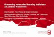 Unraveling networked learning initiatives: an analytic ... · Learning networks are positioned as a visible and concrete ‘precipitation’ of the processes characterizing networked