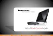 Why ThinkCentre$M90z - Cores_thinkcentre_m90z.pdf · © 2010 Lenovo Lenovo Confidential Lenovo Confidential Lenovo Confidential Lenovo Confidential Lenovo Confidential Why ThinkCentre$M90z