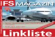 Einzige deutschsprachige Fachzeitschrift für Flugsimulation · FS MAGAZIN Einzige deutschsprachige Fachzeitschrift für Flugsimulation Österreich: 6,50 € • Schweiz: 9,90 SFr