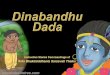 ISKCON desire treecomics.iskcondesiretree.com/.../Dinabandhu.pdf · Dinabandhu Dada Instructive Stories from teachings of Srila Bhaktisiddhanta Sarasvati Thakur iskcondesiretree.com