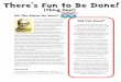 There’s Fun to Be Done!s Fun to... · Yes, there really was a Dr. Seuss. He was not an official doctor, but his prescription for fun has delighted readers for more than 60 years
