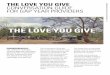 THE LOVE YOU GIVE CONVERSATION GUIDE FOR GAP YEAR … · This Conversation Guide has been produced by the Better Care Network to support gap year and school travel providers to talk