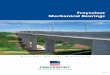 Freyssinet Mechanical Bearings · The different types of bearing Design 2 C V 4 0116 Cover photo: Tours-Bordeaux high-speed railway line - Claix Viaduct The Freyssinet Group Freyssinet