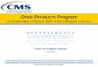OPEN PAYMENTS Program - DJO Global 06 17...• CMS posted the list of teaching hospitals for the 2013 reporting year; the 2014 list will be posted by Oct. 1, 2013 CMS Disclaimer: This
