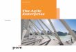 The Agile Enterprise - PwC UK · Simplify, Standardise and Share 11 The benefits of creating the Agile Enterprise 15 Conclusion 16. 2 | Talking points | 2012 Overcoming complexity
