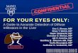 FOR YOUR EYES ONLY · FOR YOUR EYES ONLY: A Guide to Accurate Detection of Diffuse Infiltrators in the Liver Eric C. Ehman, MD1 Brian T. Welch, MD1 Naoki Takahashi, MD1 Christine