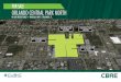 FOR SALE ORLANDO CENTRAL PARK NORTH...FOR SALE ORLANDO CENTRAL PARK NORTH W. OAK RIDGE ROAD + WAKULLA WAY ORLANDO, FL 32809 PARCEL A FOR LEASE Orlando, FL CENTRAL PARK NORTH 2001 W