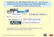 FUENTES DE INFORMACIÓN EN PRENSA Y COMUNICACIÓN …webs.ucm.es/BUCM/inf/doc16747.pdf · 2011-02-25 · FUENTES DE INFORMACIÓN EN CC. SOCIALES PARA INVESTIGADORES EN INFORMACIÓN